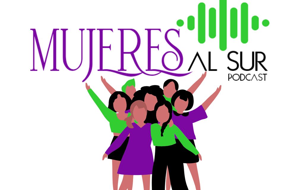 Podcast Mujeres al sur